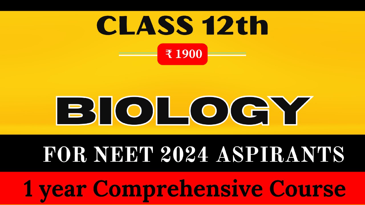 Image of NEET XII Biology one-year Comprehensive Preparation Course